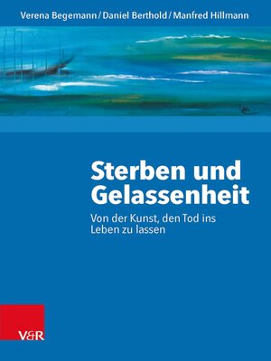 cover image of Sterben und Gelassenheit